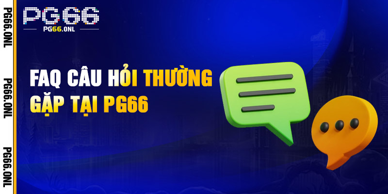 PG66 Trang Chủ ⭐ Link Chính Thức Pg66.com | Đăng Ký +66K 17 FAQs PG66 – Giải Đáp Thắc Mắc Nhanh